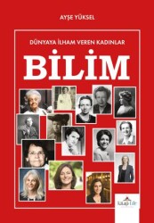 Dünyaya İlham Veren Kadınlar Bilim - Kitap Life