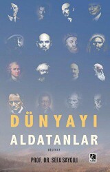 Dünyayı Aldatanlar - Çıra Yayınları
