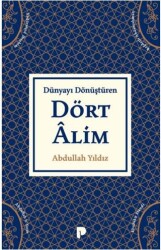 Dünyayı Dönüştüren Dört Alim - Pınar Yayınları