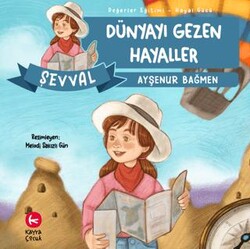Dünyayı Gezen Hayaller - Kayra Çocuk