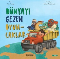 Dünyayı Gezen Oyuncaklar - Ketebe Çocuk