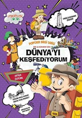 Dünya`yı Keşfediyorum - Popüler Bilgi Serisi kapağı