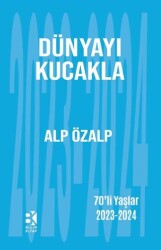 Dünyayı Kucakla - Bilir Kitap