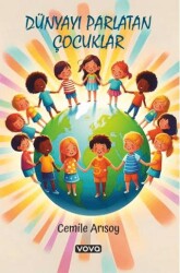 Dünyayı Parlatan Çocuklar - Vova Yayınları