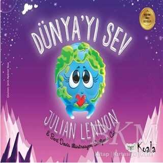 Dünya`yı Sev - Koala Kitap