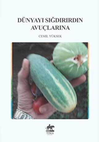 Dünyayı Sığdırırdın Avuçlarına - Tunga Yayınları