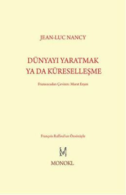 Dünyayı Yaratmak ya da Küreselleşme kapağı