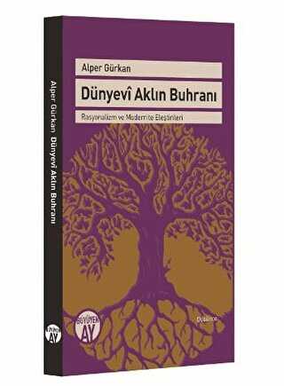 Dünyevi Aklın Buhranı - Büyüyen Ay Yayınları