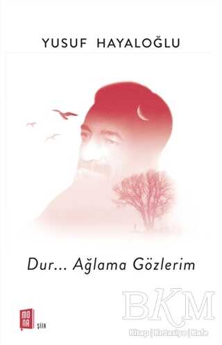 Dur... Ağlama Gözlerim - 1