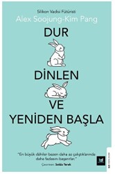 Dur Dinlen ve Yeniden Başla - Beyaz Baykuş Yayınları