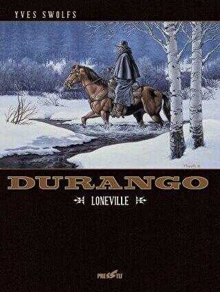 Durango 7: Loneville - Presstij Kitap