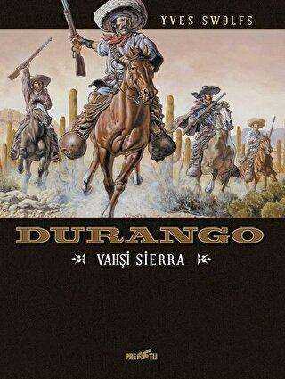 Durango 5: Vahşi Sierra - Presstij Kitap