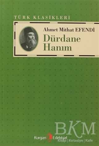 Dürdane Hanım - Kurgan Edebiyat
