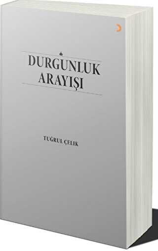 Durgunluk Arayışı - Cinius Yayınları