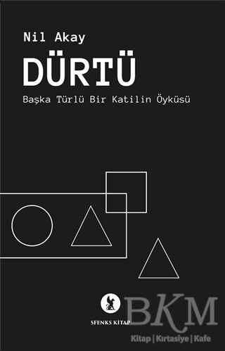 Dürtü - Sfenks Kitap