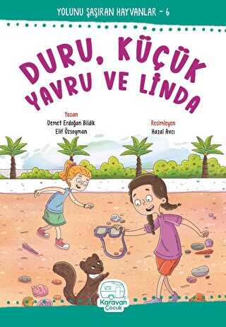 Duru, Küçük Yavru ve Linda - Karavan Çocuk Yayınları