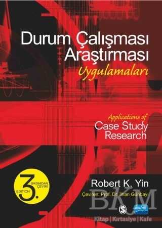 Durum Çalışması Araştırması Uygulamaları - Nobel Akademik Yayıncılık