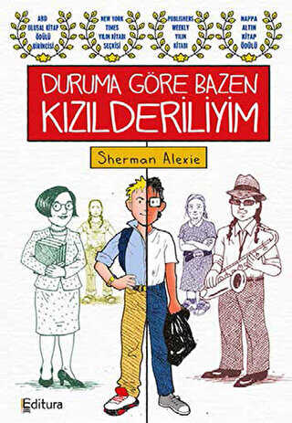 Duruma Göre Bazen Kızılderiliyim - Editura Yayınları