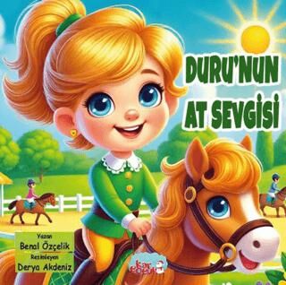 Duru’nun At Sevgisi 6+Yaş – Renkli Resimli - 1