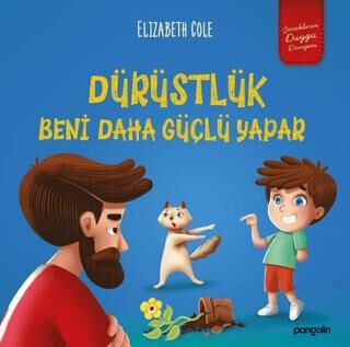Dürüstlük Beni Daha Güçlü Yapar - 1