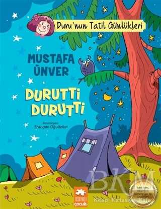 Durutti Durutti - Duru’nun Tatil Günlükleri