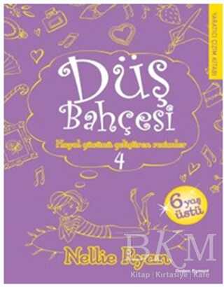 Düş Bahçesi 4 - Doğan Egmont Yayıncılık