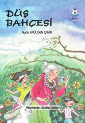Düş Bahçesi - Luna Çocuk Yayınları