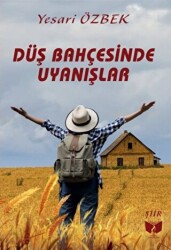 Düş Bahçesinde Uyanışlar - Ateş Yayınları