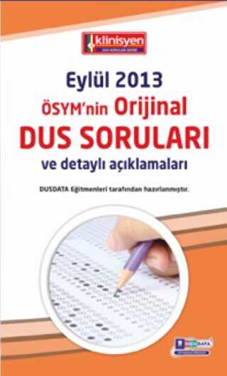 DUS Çıkmış Soruları Serisi - ÖSYM`nin Orijinal Eylül 2013 - DUSDATA