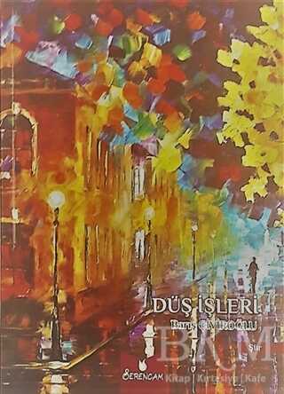 Düş İşleri - Serencam Yayınevi