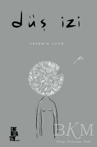 Düş İzi - Edebiyatist