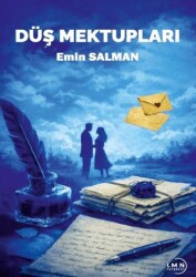 Düş Mektupları - Liman Yayınevi