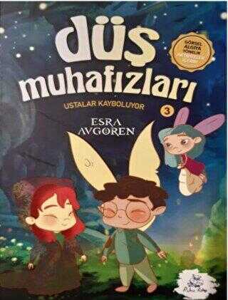 Düş Muhafızları 3 - Ustalar Kayboluyor - Puhu Kitap