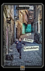 Düş Şehrin Çocukları - J&J Yayınları