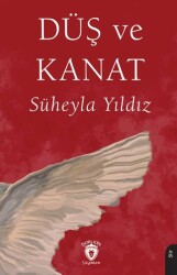 Düş ve Kanat - Dorlion Yayınları