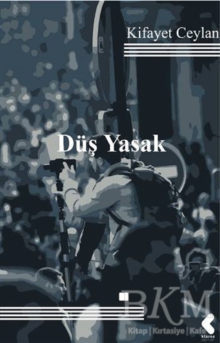 Düş Yasak - Klaros Yayınları