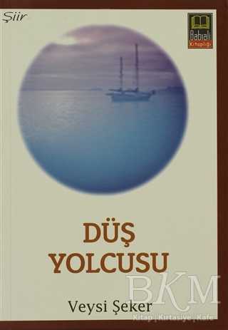 Düş Yolcusu - Babıali Kitaplığı