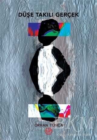 Düşe Takılı Gerçek - Atayurt Yayınevi