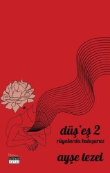 Düş’eş 2 - Siyah Beyaz Yayınları