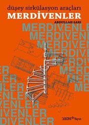 Düşey Sirkülasyon Araçları Merdivenler - YEM Yayın