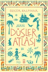Düşler Atlası - Genç Timaş