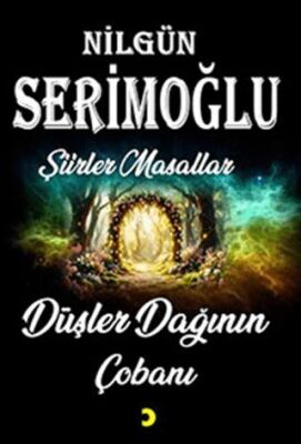 Düşler Dağının Çobanı - 1