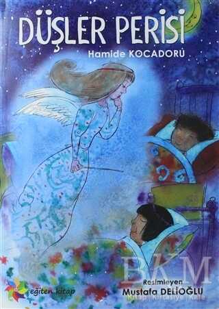 Düşler Perisi - Eğiten Kitap