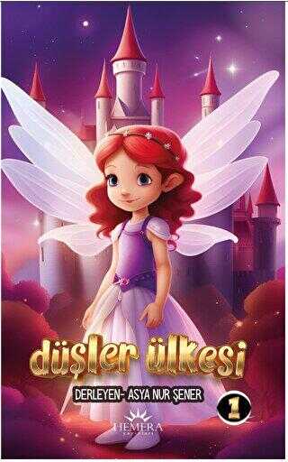 Düşler Ülkesi - 1 - Hemera Yayınları