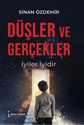 Düşler ve Gerçekler - İkinci Adam Yayınları