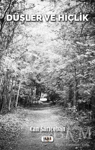 Düşler ve Hiçlik - Tilki Kitap