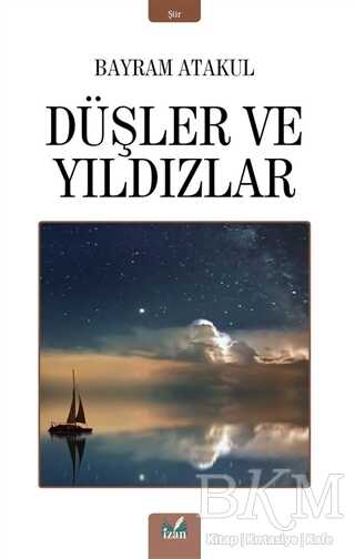 Düşler ve Yıldızlar - İzan Yayıncılık