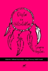 Düşler ve Yolculuklar Sinema Yazıları - Paradigma Akademi Yayınları