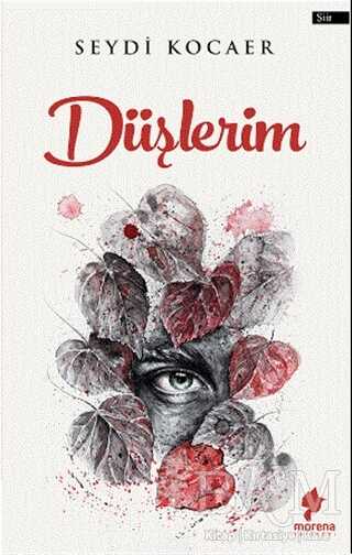 Düşlerim - Morena Yayınevi