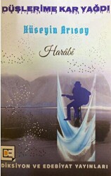 Düşlerime Kar Yağdı - Diksiyon ve Edebiyat Yayınları